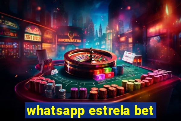 whatsapp estrela bet